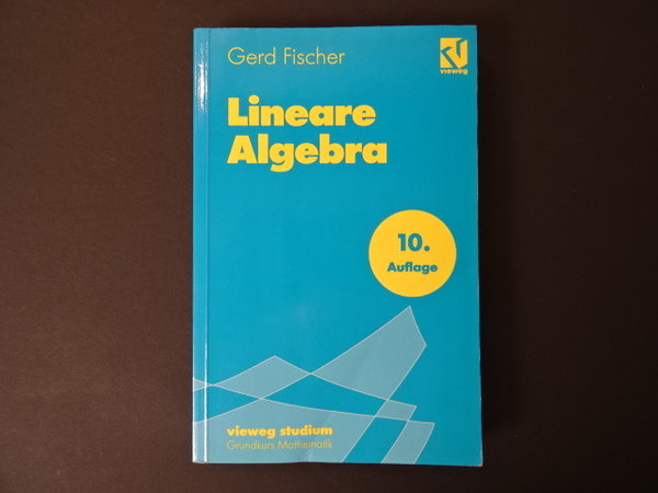 Lineare Algebra / Gerd Fischer