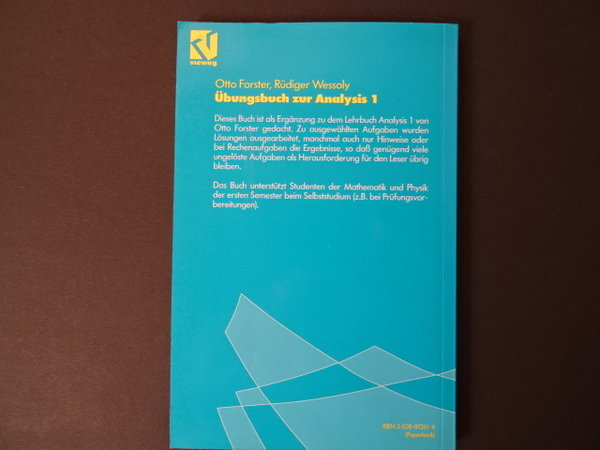 Übungsbuch zur Analysis 1 / Otto Forster, Rüdiger Wessoly