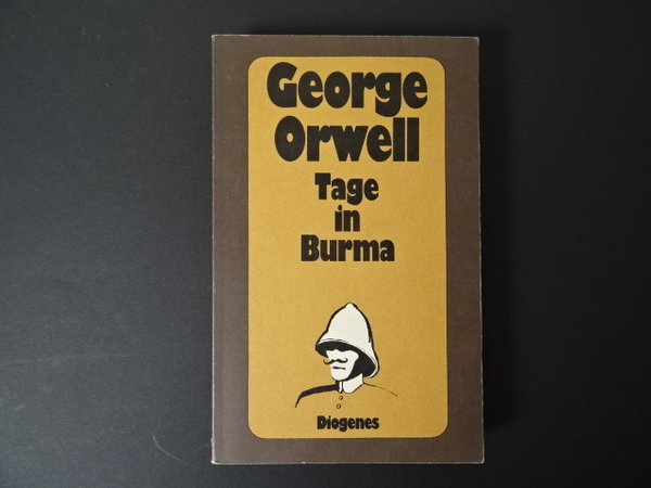 Tage in Burma / George Orwell