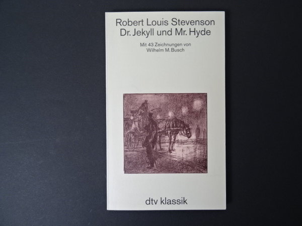 Dr. Jekyll und Mr. Hyde / Robert Louis Stevenson