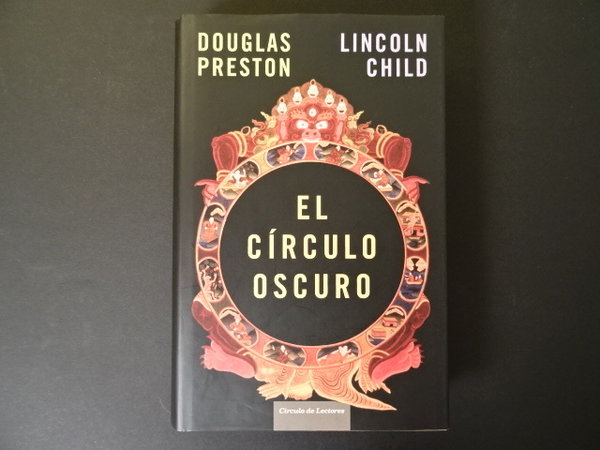 El círculo oscuro / Douglas Preston, Lincoln Child