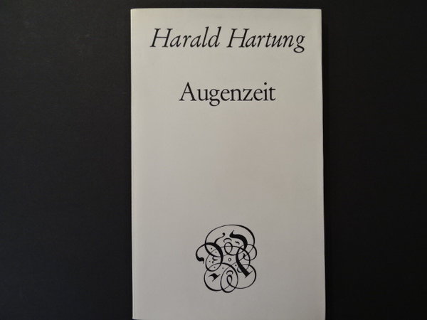 Augenzeit / Harald Hartung