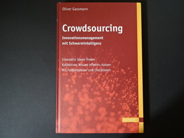 Crowdsourcing / Oliver Gassmann