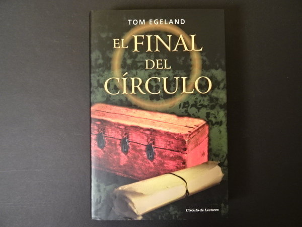 El Final del Circulo / Tom Egeland
