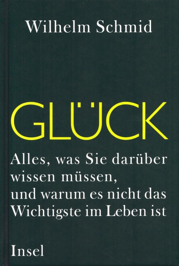 Glück / Wilhelm Schmid