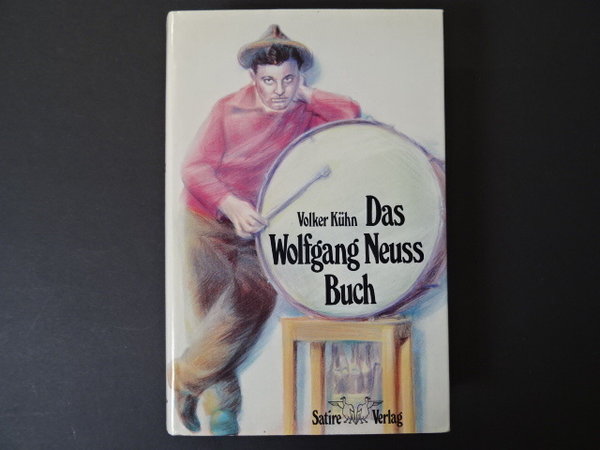 Das Wolfgang Neuss Buch / Volker Kühn, Wolfgang Neuss