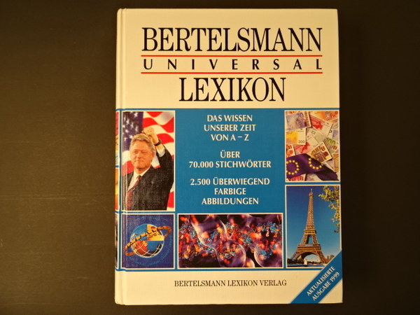 Bertelsmann Universal Lexikon, Das Wissen unserer Zeit von A - Z
