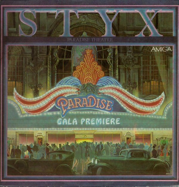 Paradise Theatre / Styx