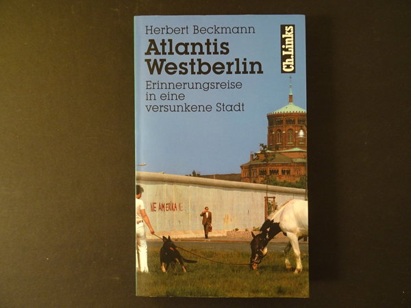 Atlantis Westberlin / Herbert Beckmann