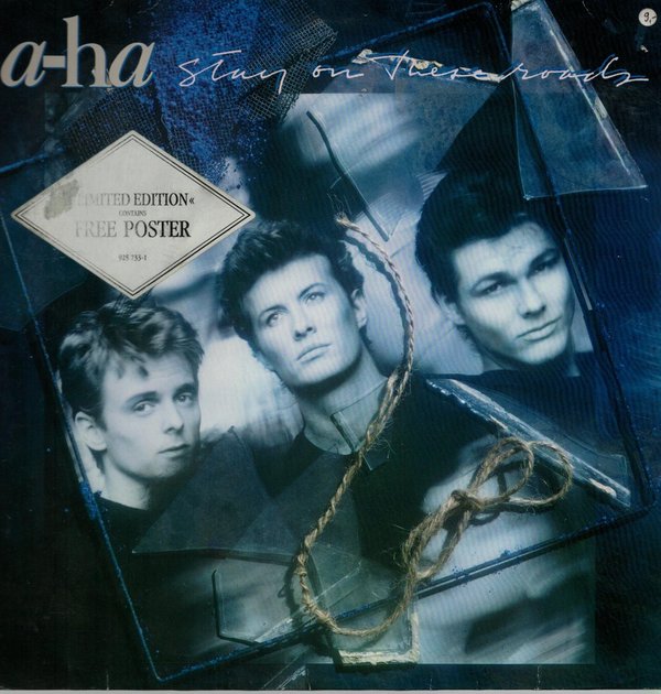 Stay On These Roads / A-ha
