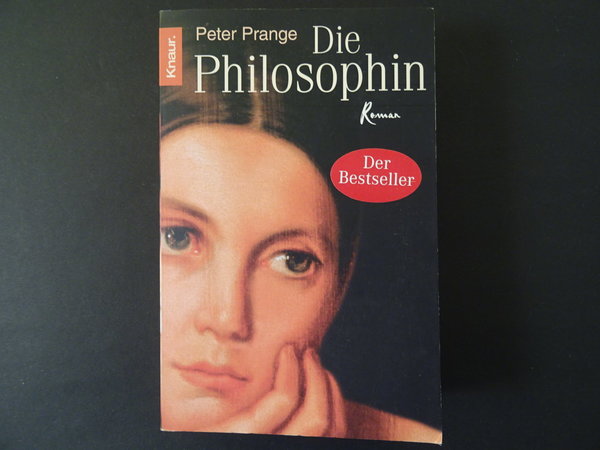 Die Philosophin / Peter Prange