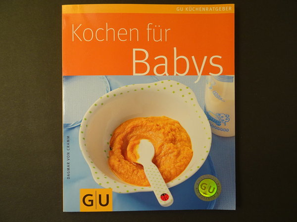 Kochen für Babys / Dagmar von Cramm