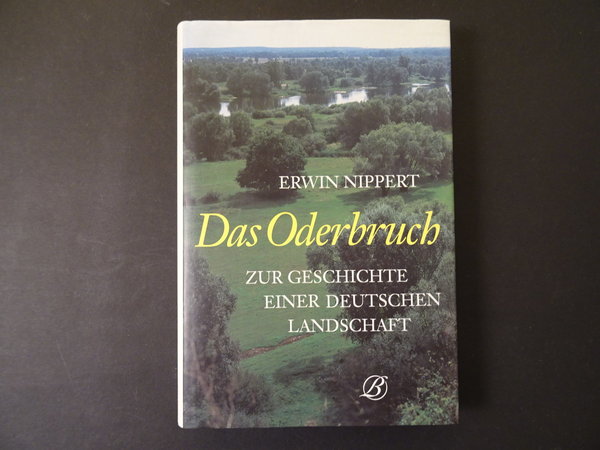 Das Oderbruch / Erwin Nippert