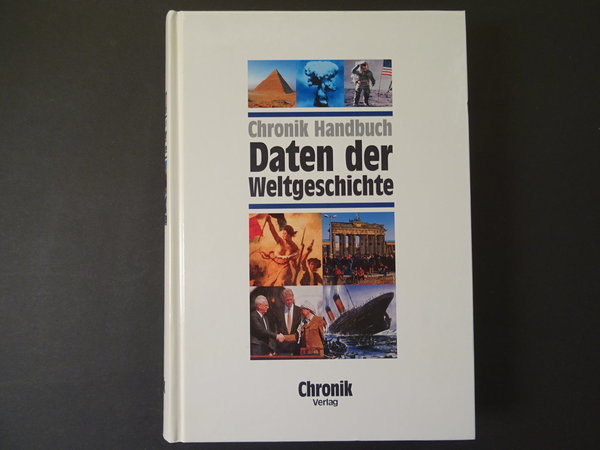 Chronik Handbuch - Daten der Weltgeschichte / Unbekannter Autor