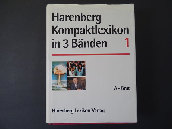 Harenberg Kompaktlexikon in 3 Bänden, Bd.1, A-Grac / Bodo Harenberg