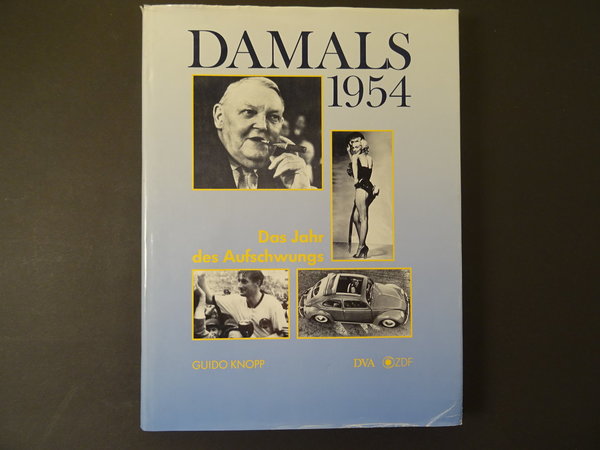 Damals 1954 / Guido Knopp