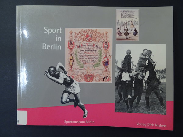 Sport in Berlin / Sportmuseum Berlin (Hrsg.)
