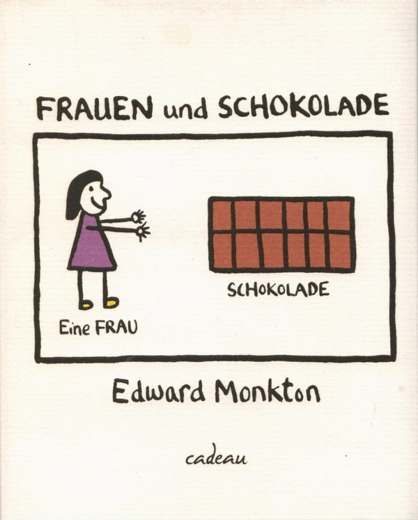 Frauen und Schokolade / Edward Monkton