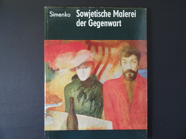 Sowjetische Malerei der Gegenwart / Wladislaw Simenko