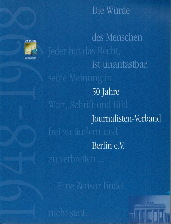 50 Jahre Journalisten-Verband Berlin e.V. / Journalisten-Verband Berlin e.V. (Hrsg.)