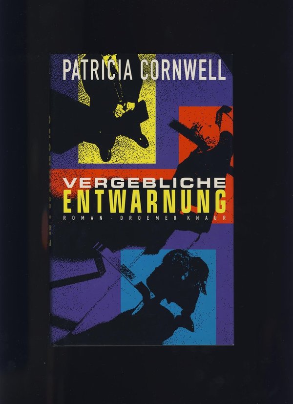 Vergebliche Entwarnung / Patricia Cornwall