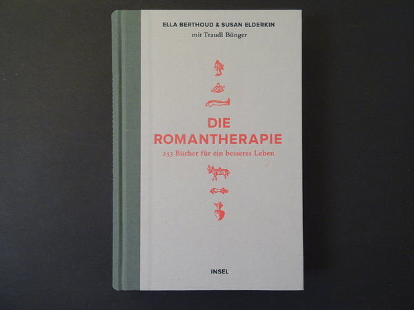 Die Romantherapie / E. Berthoud, S. Elderkin, T. Bünger