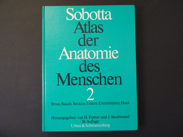 Atlas der Anatomie des Menschen 2 / Johannes Sobotta
