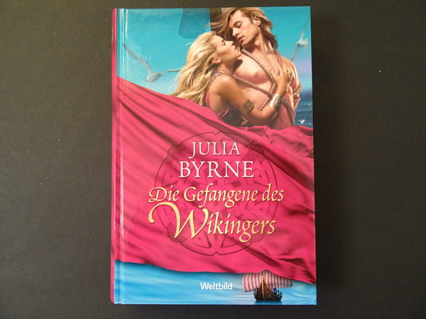 Die Gefangene des Wikingers / Julia Byrne