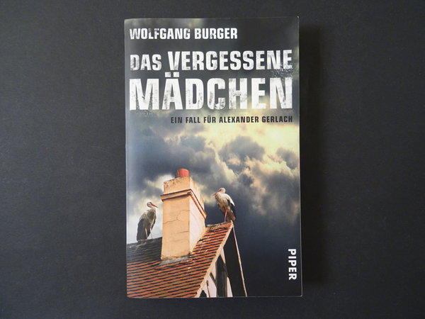 Das vergessene Mädchen - Ein Fall für Alexander Gerlach / Wolfgang Burger