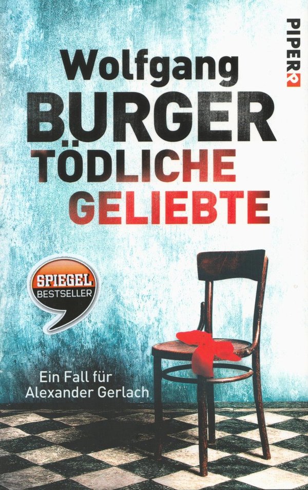 Tödliche Geliebte - Ein Fall für Alexander Gerlach / Wolfgang Burger