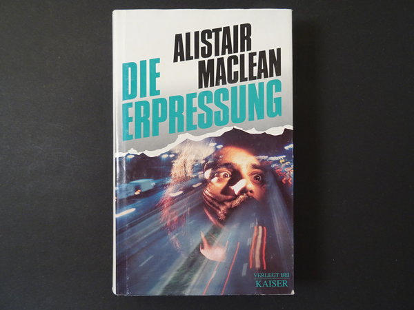 Die Erpressung / Alistair MacLean