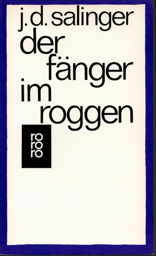 Der Fänger im Roggen / Jerome D. Salinger