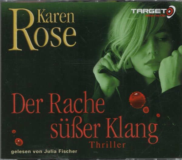 Der Rache süßer Klang / Karen Rose