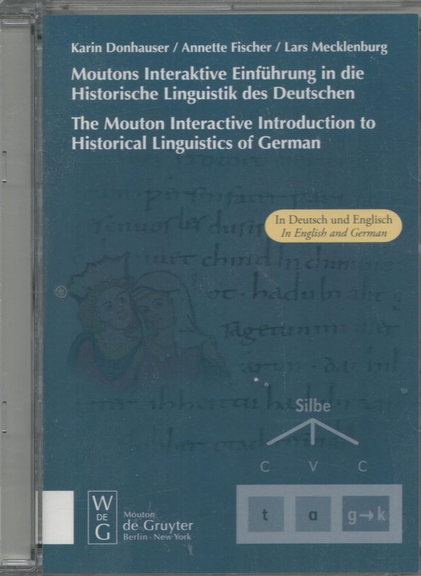 Moutons Interaktive Einführung in die Historische Linguistik des Deutschen