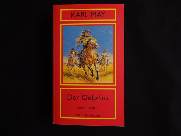 Der Oelprinz / Karl May