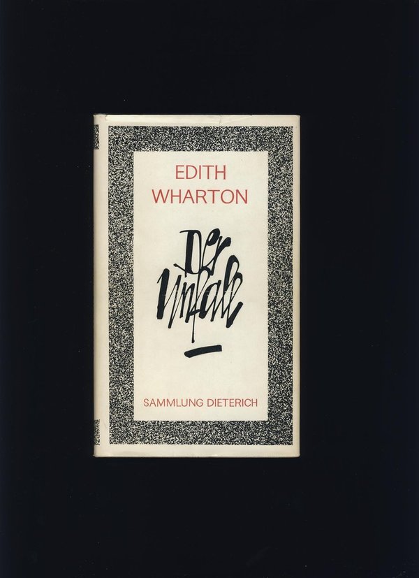 Der Unfall / Edith Wharton