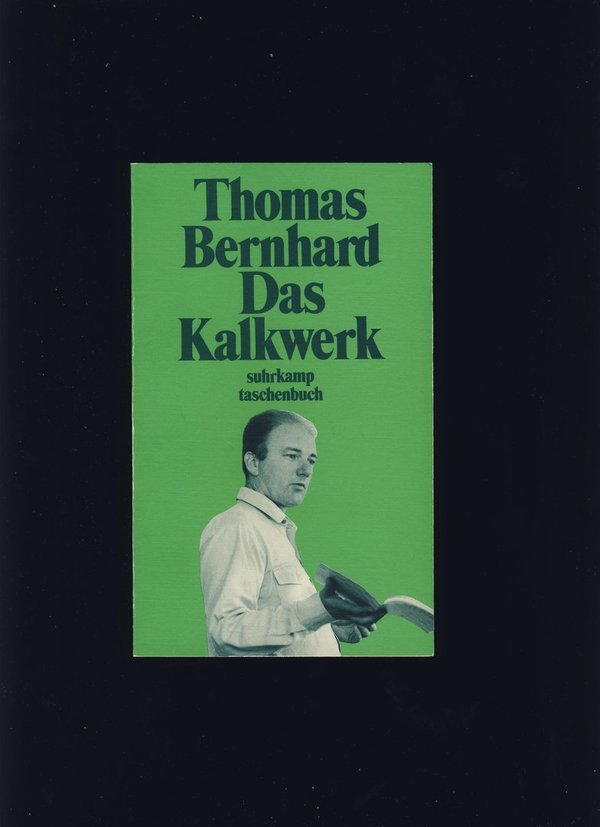 Das Kalkwerk / Thomas Bernhard