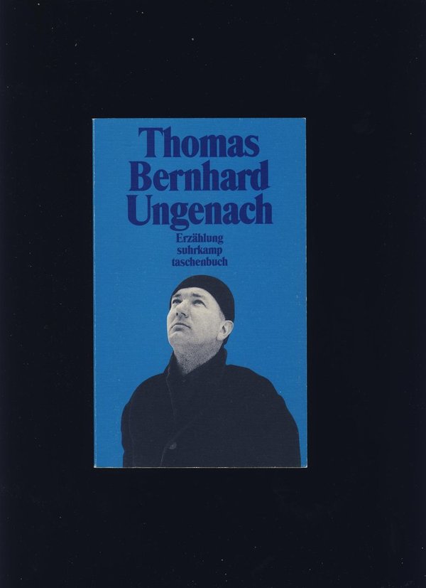 Ungenach / Thomas Bernhard