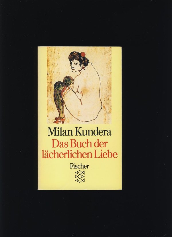 Das Buch der lächerlichen Liebe / Milan Kundera