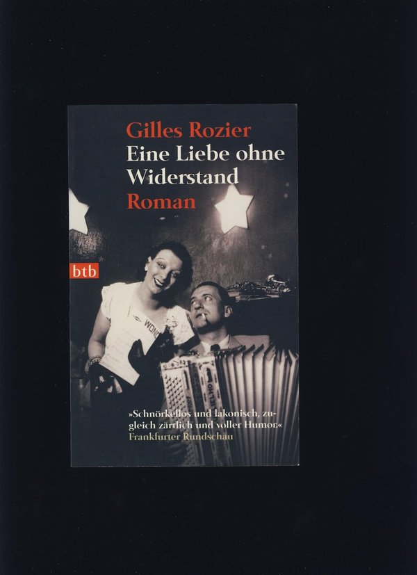 Eine Liebe ohne Widerstand / Gilles Rozier