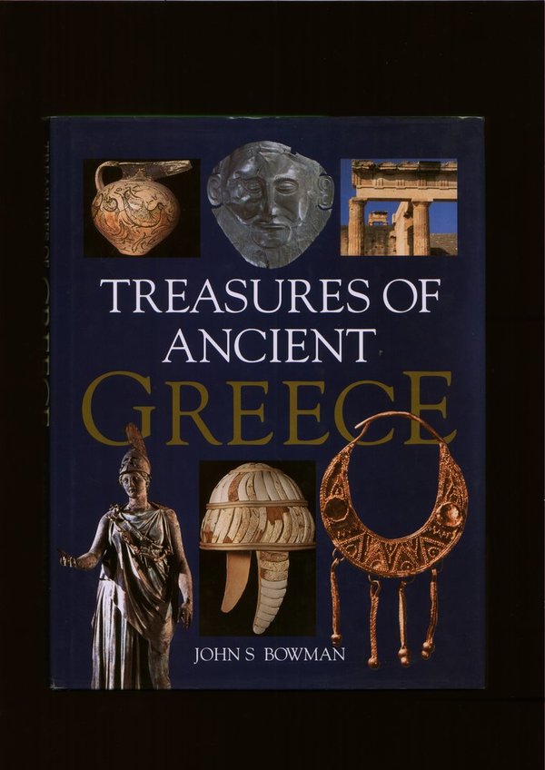Treasures Of Ancient Greece / John S. Bowman