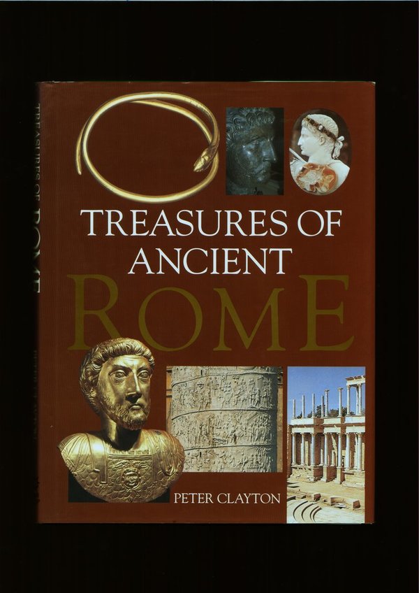 Treasures Of Ancient Rome / Peter Clayton