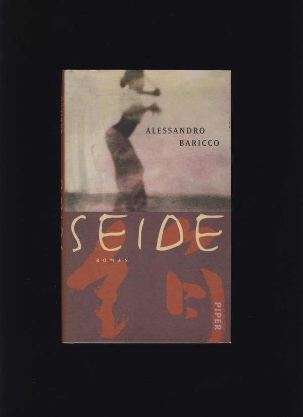 Seide / Alessandro Baricco