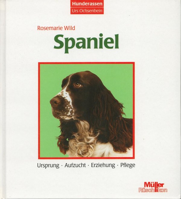 Spaniel / Rosemarie Wild