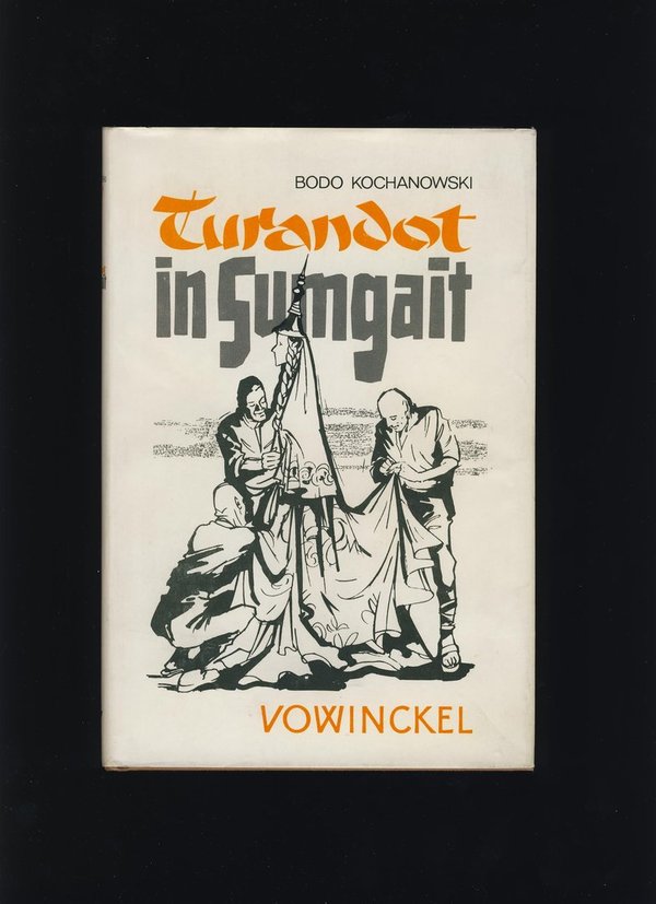 Turandot in Sumgait / Bodo Kochanowski