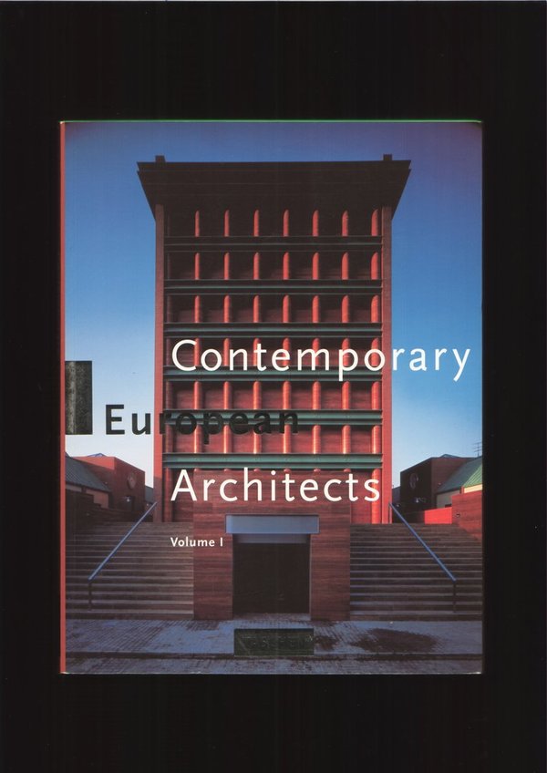 Contemporary European Architects - Vol.1 / Wolfgang Amsoneit, Philip Jodidio