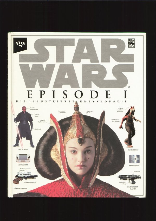 Star Wars - Episode I - Die illustrierte Enzyklopädie / David West Reynolds