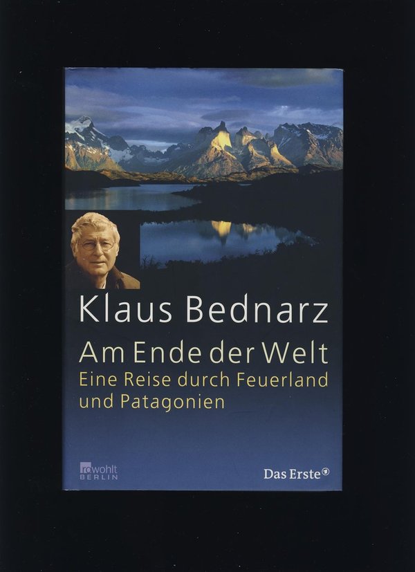 Am Ende der Welt / Klaus Bednarz