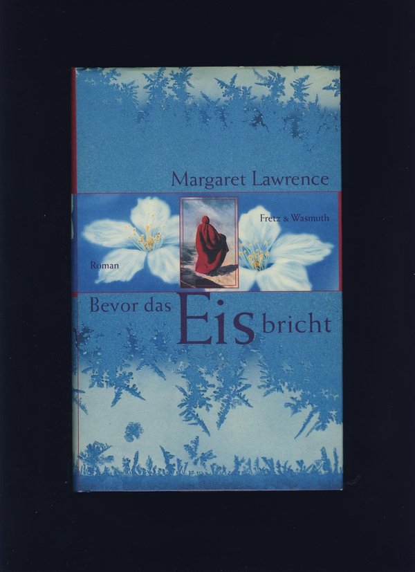 Bevor das Eis bricht / Margaret Lawrence
