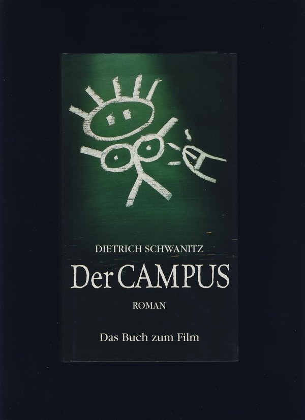 Der Campus / Dietrich Schwanitz
